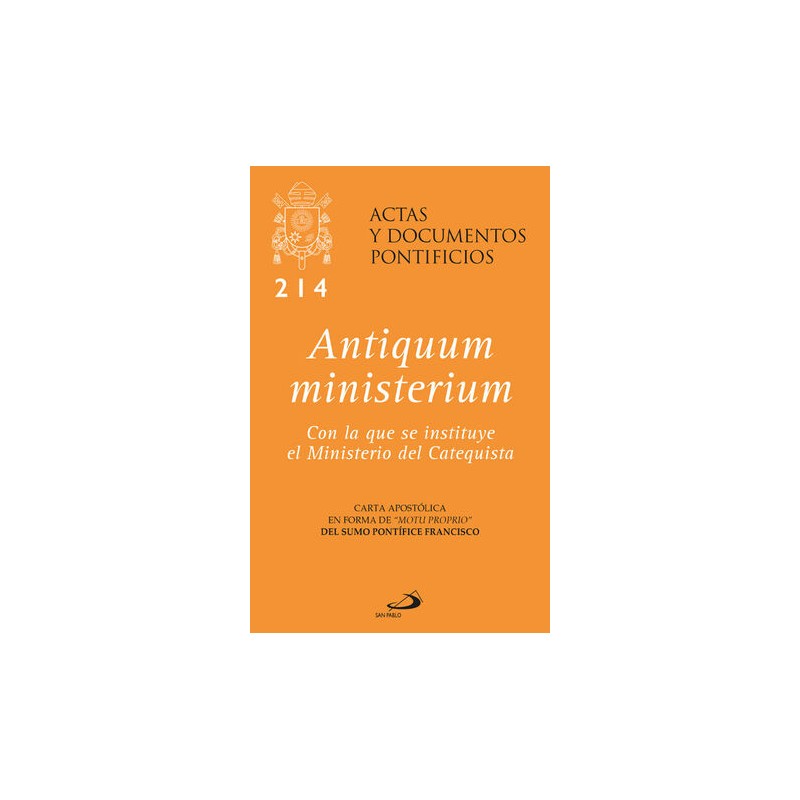ANTIQUUM MINISTERIUM, CON LA QUE SE INSTITUYE EL MINISTERIO DEL CATEQUISTA
