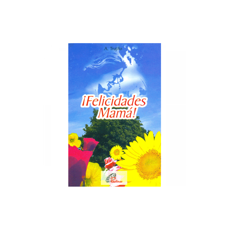 Felicidades mamá