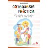 Herramientas para catequizar, Catequesis práctica