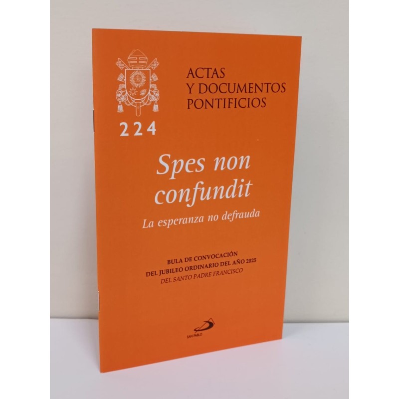 La esperanza no defrauda Num. 224 / Spes non confundit Bula jubileo 2025