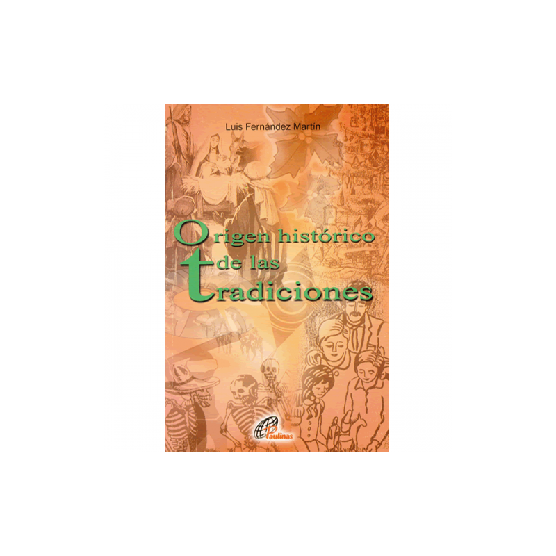 Origen histórico de las tradiciones